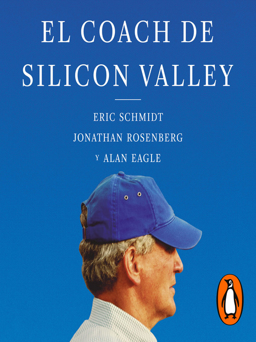 Title details for El coach de Sillicon Valley by Eric Schmidt - Wait list